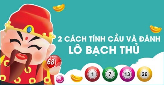 Chơi bạch thủ lô đều có ưu và nhược điểm khác nhau